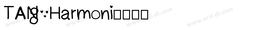 TAN Harmoni字体转换